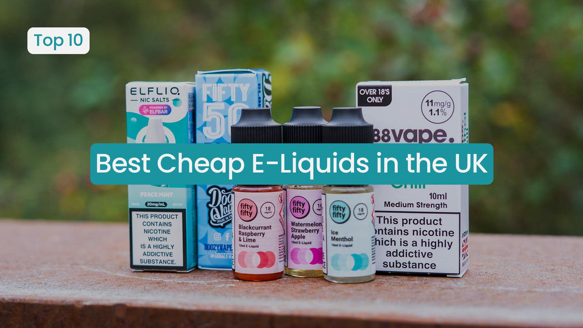 Best Cheap E-Liquids UK (2026) 10 Top Flavours Reviewed Best Cheap E-Liquids UK (2026) 10 Top Flavours Reviewed