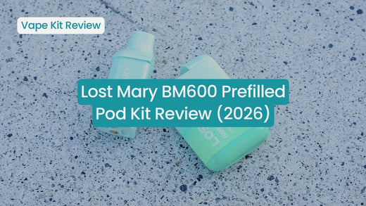Lost Mary BM600 Prefilled Pod Kit Review (2026)
