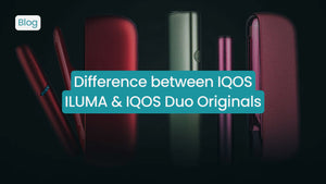 Whats the difference between IQOS ILUMA & IQOS Duo Originals