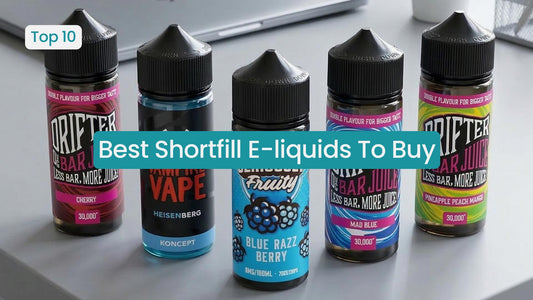 Best Shortfill E-liquids To Buy In 2026