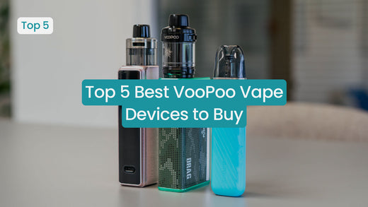 Top 5 Best VooPoo Vape Devices to Buy