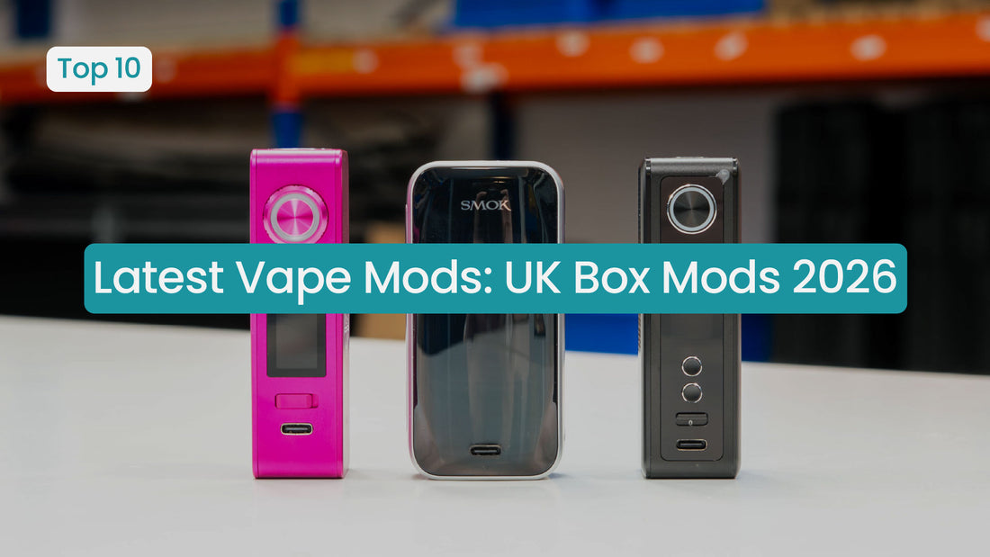 Best Vape Mods UK 2026 | Vape Superstore Best Vape Mods UK 2026 | Vape Superstore