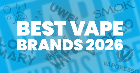 Best Vape Brands for 2026