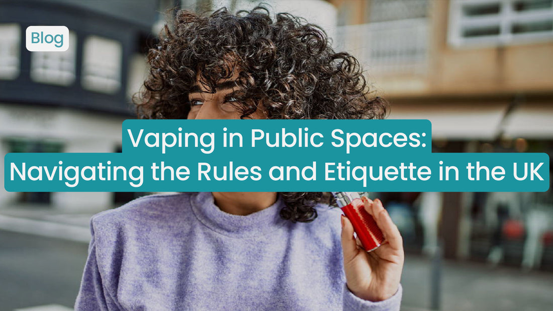 Person holding a vape device with text about vaping etiquette in the UK.