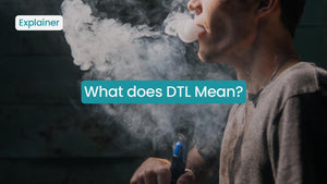 What is Direct-to-Lung (DTL) Vaping?