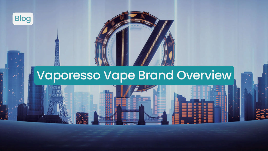 Vaporesso Vape Brand Overview