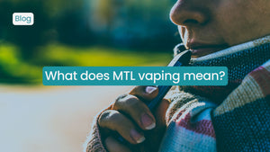 What does MTL vaping mean?