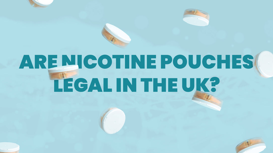 Text asking about the legality of nicotine pouches in the UK.
