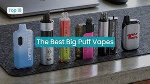 Best Big Puff Vapes in the UK (2026)