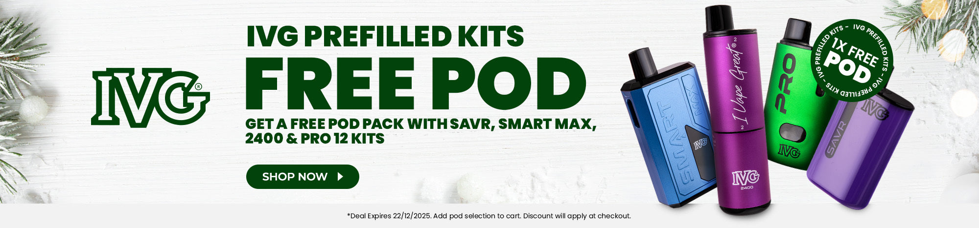 IVG Special - Get a Free Pod with Selected Kits
