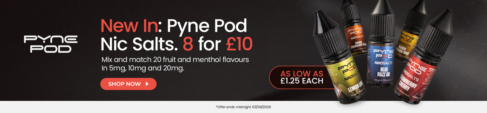 Shop the Pyne Pod Nic Salts 8 for £10 Deal