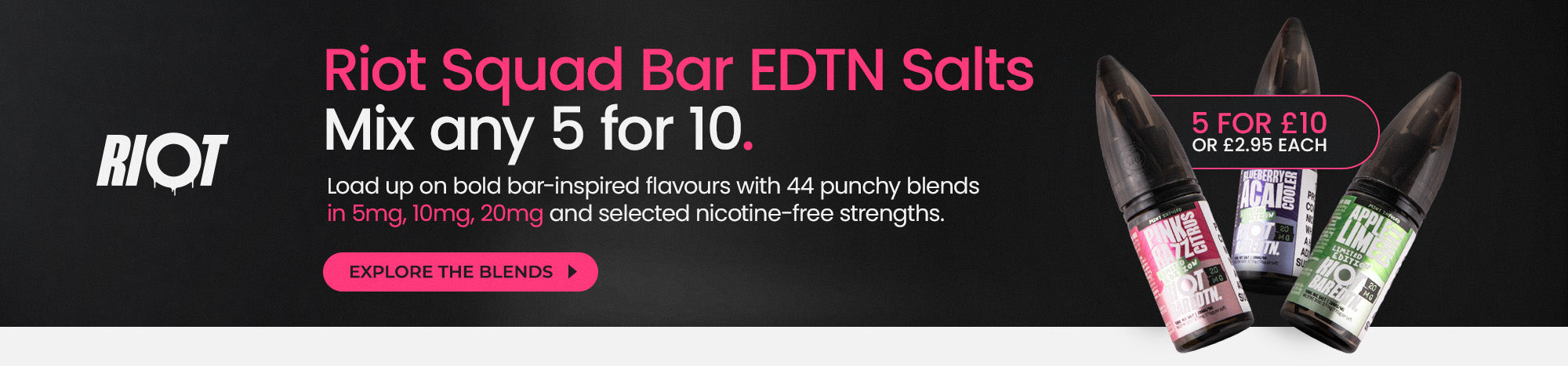 RIOT Squad Bar EDTN - Now 5 for £10