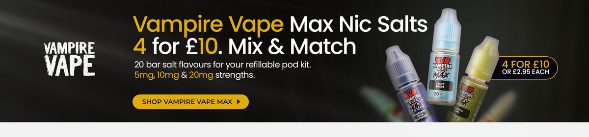 Explore Vampire Vape Max 4 for £10 Salts